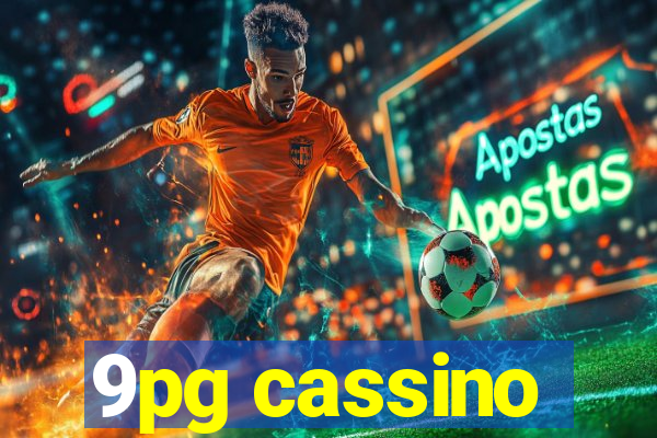 9pg cassino